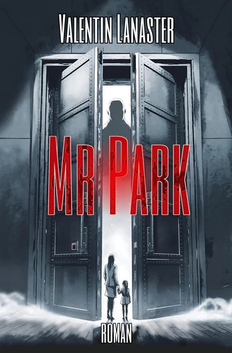 Mr Park - Valentin Lanaster - Librinova