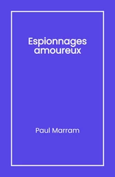 Espionnages amoureux