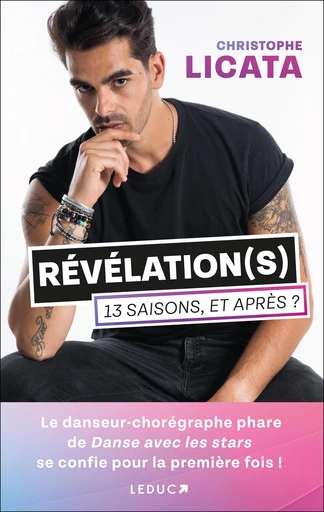 Révélation(s) : 13 saisons, et après ? - Christophe Licata - Éditions Leduc