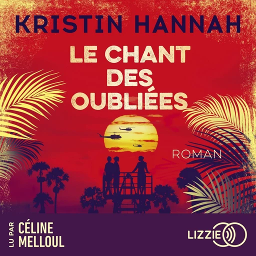 Le Chant des oubliées - Kristin Hannah - Univers Poche