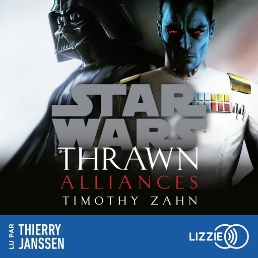 Star Wars Thrawn - Alliances - Timothy Zahn - Univers Poche