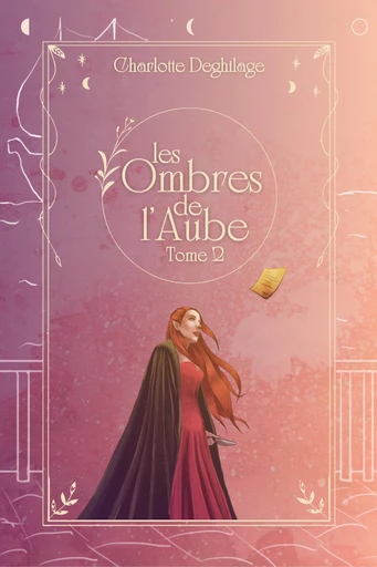 Les Ombres de l’aube, tome 2 - Charlotte Deghilage - Librinova