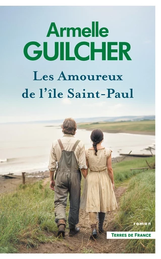 Les Amoureux de l'île Saint-Paul - Armelle Guilcher - Place des éditeurs