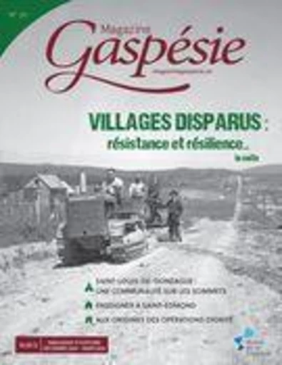 Magazine Gaspésie. Vol. 61 No. 3, Automne 2024 - Aurélie Le Maître, Adrien Pelletier, Jean-Claude Clavet, Anne-Marie Huard, Gilda Grenier, Céline Pelletier, Réjean Pelletier, Jean-Louis LeBlanc, Camillia Buenestado Pilon, Martin Gagnon, Marie-Josée Lemaire-Caplette, Sylvie Beaulieu, Marie-Pierre Huard, Vicky Boulay, Élaine Réhel, Armand Labbé, André Ruest, Guillaume Marsan - Musée de la Gaspésie