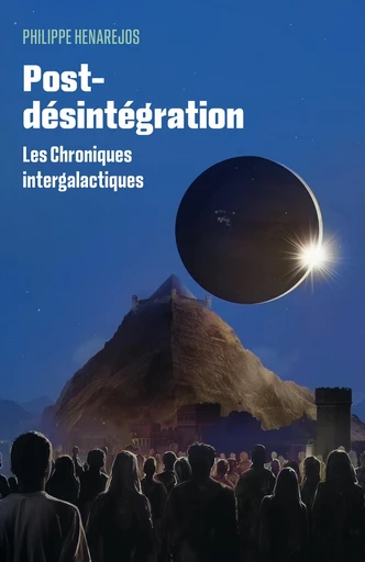 Post-désintégration - Philippe Henarejos - Librinova