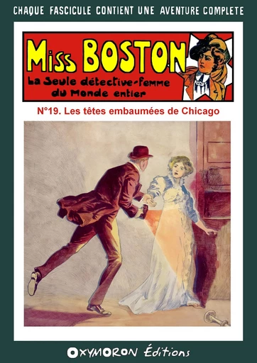 Les tête embaumées de Chicago - Antonin Reschal - OXYMORON Éditions