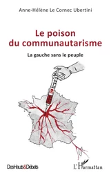 Le poison du communautarisme