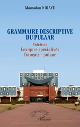 Grammaire descriptive du pulaar