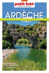 ARDÈCHE 2025 Carnet Petit Futé