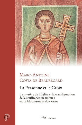 La Personne et la Croix -  COSTA DE BEAUREGARD MARC-ANTOINE - Editions du Cerf