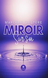 Miroir sur soi