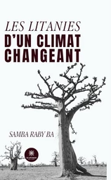 Les litanies d’un climat changeant