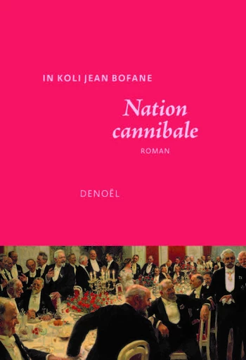 Nation cannibale - In Koli Jean Bofane - Denoël