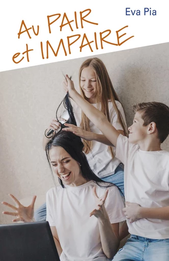 Au pair et impaire - Eva Pia - Librinova