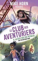 Mike Horn : le club des aventuriers - tome 04 - jeunesse - aventure - écologie