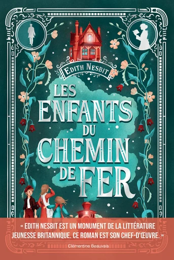 Les Enfants du chemin de fer - Edith Nesbit - Éditions Novel