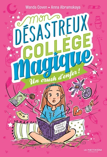 Mon désastreux collège magique - Wanda Coven - De la Martinière Jeunesse