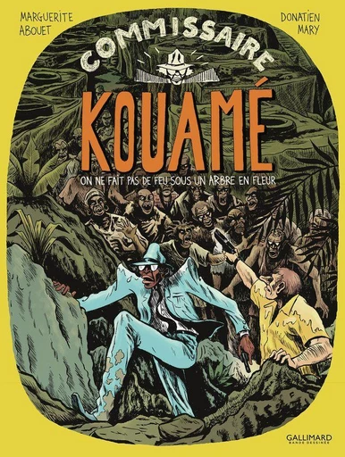 Commissaire Kouamé (Tome 3) - On ne fait pas de feu sous un arbre en fleur - Marguerite Abouet, Donatien Mary - Éditions Gallimard BD