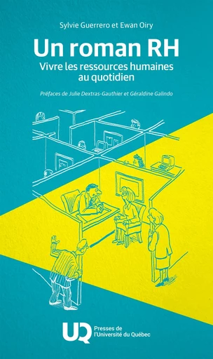 Un roman RH - Sylvie Guerrero, Ewan Oiry - Presses de l'Université du Québec