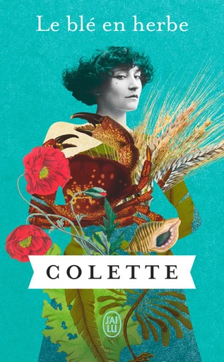 Le blé en herbe -  Colette - J'ai Lu