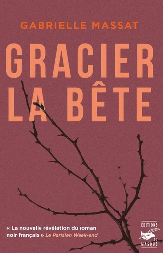 Gracier la bête - Gabrielle Massat - Le Masque