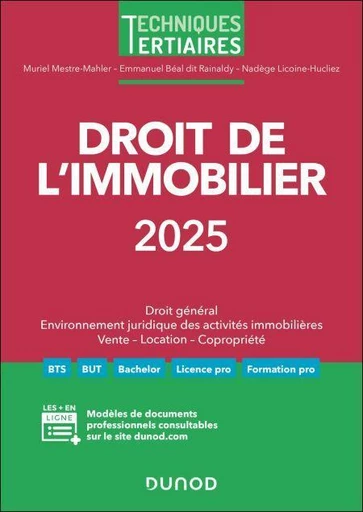 Droit de l'immobilier 2025 - Muriel Mestre Mahler, Emmanuel Béal dit Rainaldy, Nadège Licoine Hucliez - Dunod