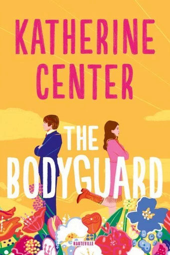 The Bodyguard - Katherine Center - Hauteville