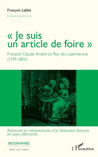 « Je suis un article de foire » - François Labbé - Editions L'Harmattan