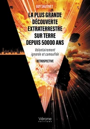 La plus grande découverte extraterrestre sur Terre depuis 50000 ans