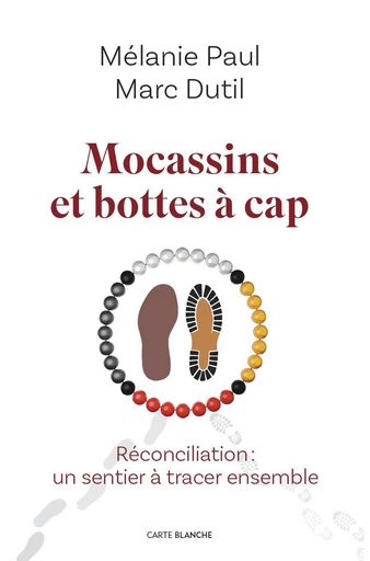 Mocassins et bottes à cap - Mélanie Paul, Marc Dutil - Del Busso Éditeur