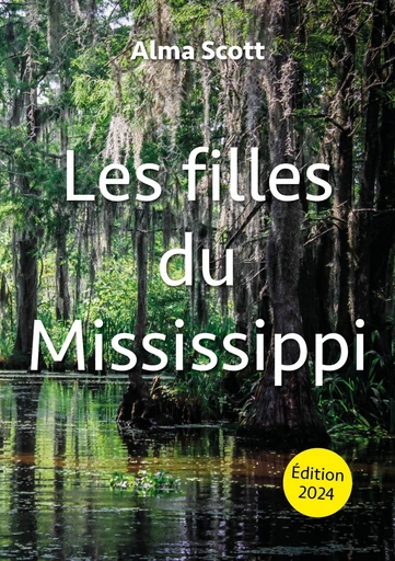 Les filles du Mississippi - Alma Scott - Publishroom