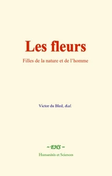 Les fleurs