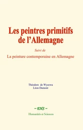 Les peintres primitifs de l’Allemagne