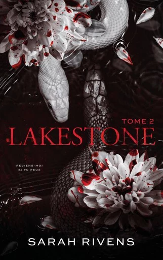 Lakestone - tome 2 - Sarah Rivens - BMR