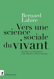 Vers une science sociale du vivant