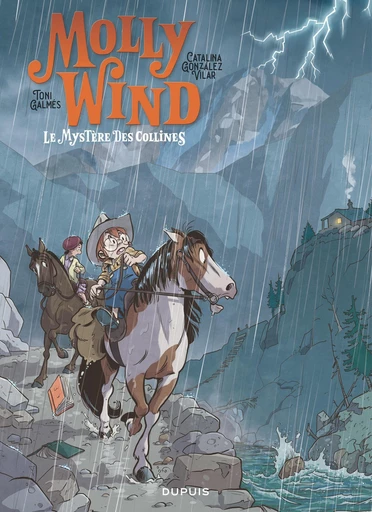 Molly Wind - Tome 2 - Le mystère des collines - Catalina González Vilar - Dupuis