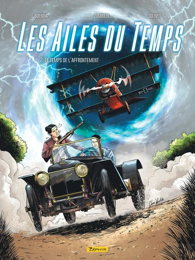 Les Ailes du temps - Tome 2 - Le temps de l’affrontement - Patrice Buendia, Frédéric Zumbiehl - Zéphyr