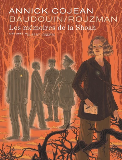 Les mémoires de la Shoah - Théa Rojzman,  Annick Cojean - Dupuis