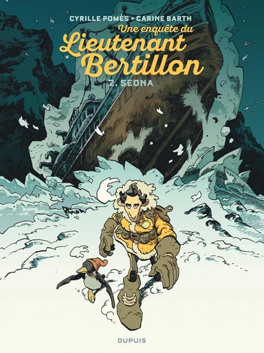 Lieutenant Bertillon - Tome 2 - Sedna - Carine Barth - Dupuis