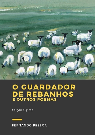 O Guardador de Rebanhos - Fernando Pessoa - Librofilio