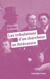 Les tribulations d'un chercheur en littérature