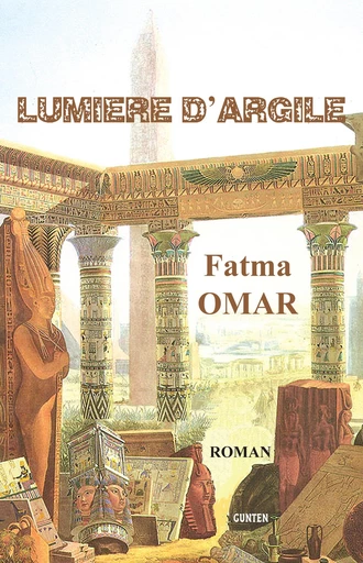 Lumière d'argile - Fatma Omar - Editions Gunten