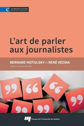 L'art de parler aux journalistes