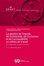 La gestion de l'équité, de la diversité, de l'inclusion et de l'accessibilité en milieu de travail