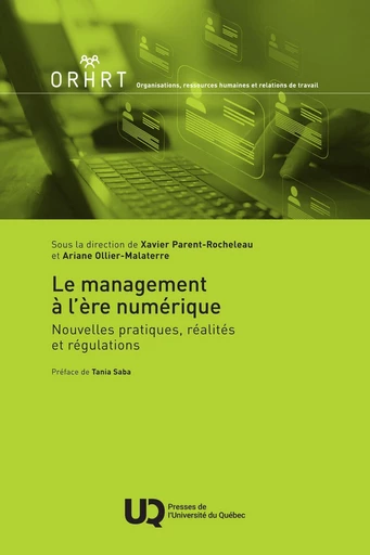 Le management à l'ère numérique - Xavier Parent-Rocheleau, Ariane Ollier-Malaterre - Presses de l'Université du Québec