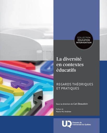 La diversité en contextes éducatifs - Carl Beaudoin - Presses de l'Université du Québec