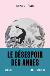 Le désespoir des anges