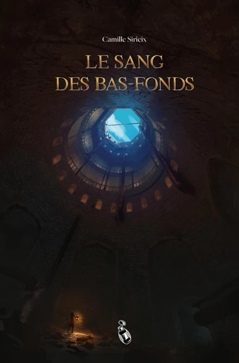 Le Sang des bas-fonds - Camille Sirieix - Librinova