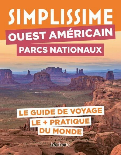 Ouest américain Parcs nationaux Guide Simplissime -  Collectif - Hachette Tourisme