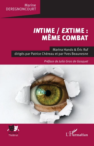 Intime / extime : même combat - Marine Deregnoncourt - Editions L'Harmattan